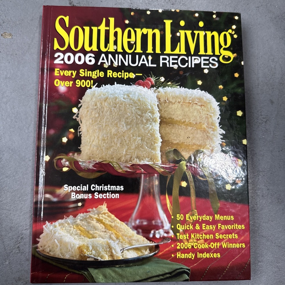 Southern Living :ā Every Single Recipe from 2006 by Southern Living Editors...